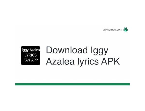 Iggy Azalea Lyrics for Android - Download the APK from Habererciyes